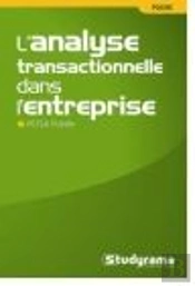 L'Analyse Transactionnelle Dans L'Entreprise