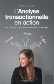 L'Analyse Transactionnelle En Action