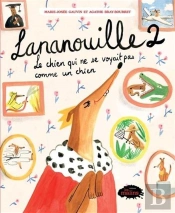 Lananouille Tome 2 : Le Chien Qui Ne Se Voyait Pas Comme Un Chien