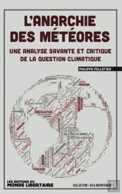 Bertrand.pt - L'Anarchie Des Météores : Une Analyse  Savante Et Critique De La Question Climatique