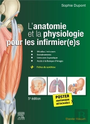 L'Anatomie Et La Physiologie Pour Les Infirmier(E)S (5e Édition)
