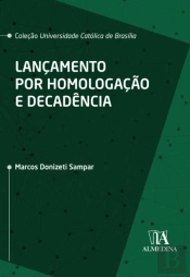Lançamento Por Homologação E Decadência