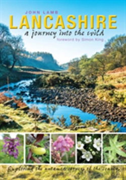 Bertrand.pt - Lancashire: A Journey Into The Wild