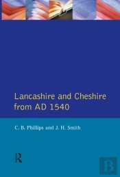 Lancashire And Cheshire From Ad1540