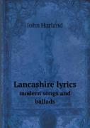 Lancashire Lyrics Modern Songs And Ballads