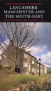 Lancashire: Manchester And The South-East