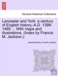 Bertrand.pt - Lancaster And York: A Century Of English