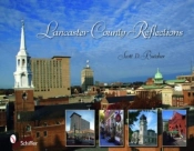 Lancaster County Reflections