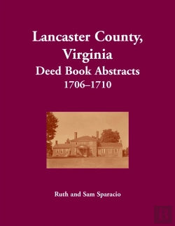 Bertrand.pt - Lancaster County, Virginia Deed Book, 1706-1710