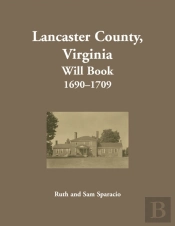 Lancaster County, Virginia Will Book, 1690-1709