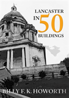 Lancaster In 50 Buildings