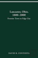 Lancaster, Ohio, 1800-2000