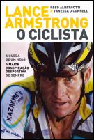 Lance Armstrong - O Ciclista