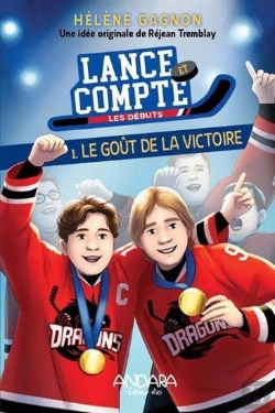 Bertrand.pt - Lance Et Compte, Les Débuts Tome 1 : Le Goût De La Victoire