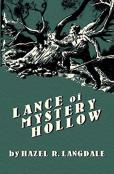 Lance Of Mystery Hollow
