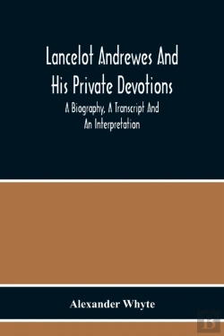 Bertrand.pt - Lancelot Andrewes And His Private Devotions