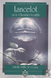 Lancelot Ou Le Chevalier Trouble