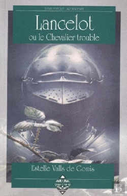 Bertrand.pt - Lancelot Ou Le Chevalier Trouble