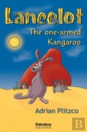 Lancelot - The One-Armed Kangaroo