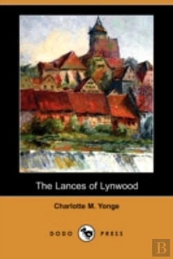Bertrand.pt - Lances Of Lynwood (Dodo Press)
