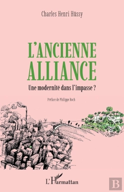 Bertrand.pt - L'Ancienne Alliance : Une Modernité Dans L'Impasse ?