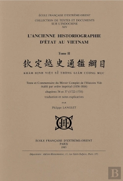 Bertrand.pt - L'Ancienne Historiographie D'État Au Vietnam. T2: Texte Et Commentaire Du Miroir Complet De L'Hist.