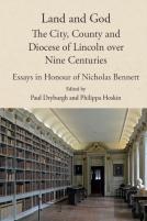 Land And God: The City, County And Diocese Of Lincoln Over Nine Centuries