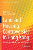 Land And Housing Controversies In Hong Kong