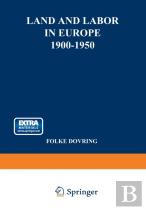Land And Labor In Europe 1900-1950