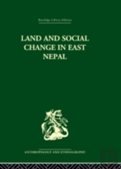 Land And Social Change In East Nepal