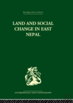 Bertrand.pt - Land And Social Change In East Nepal