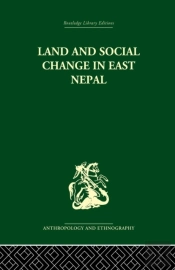 Land And Social Change In East Nepal