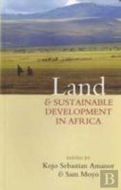 Land And Sustainable Development In Africa