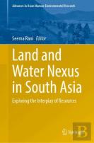 Land And Water Nexus In South Asia