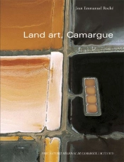 Land Art , Camargue