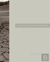 Land Arts Of The American West