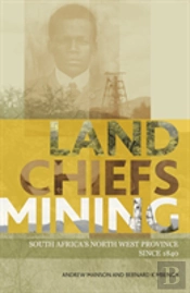 Land, Chiefs, Mining