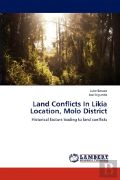 Land Conflicts In Likia Location, Molo District