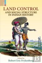 Land Control And Social Structure In Indian History (Second Edition)