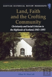Land, Faith And The Crofting Community