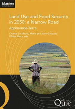 Bertrand.pt - Land Food And Use Security In 2050 : A Narrow Road : Agrimonde-Terra