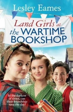 Bertrand.pt - Land Girls At The Wartime Bookshop