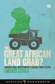 Land Grabs In Africa