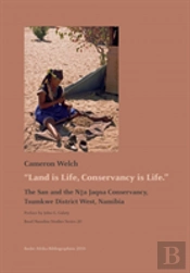 Land Is Life, Conservancy Is Life