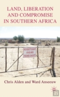 Bertrand.pt - Land, Liberation And Compromise In Southern Africa