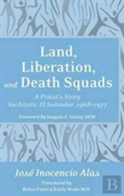 Land, Liberation, And Death Squads