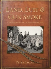 Land, Lust And Gun Smoke