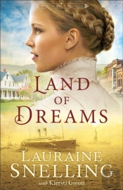 Land Of Dreams (Home To Green Creek Book #1)