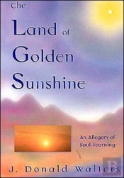 Land Of Golden Sunshine
