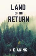 Land Of No Return